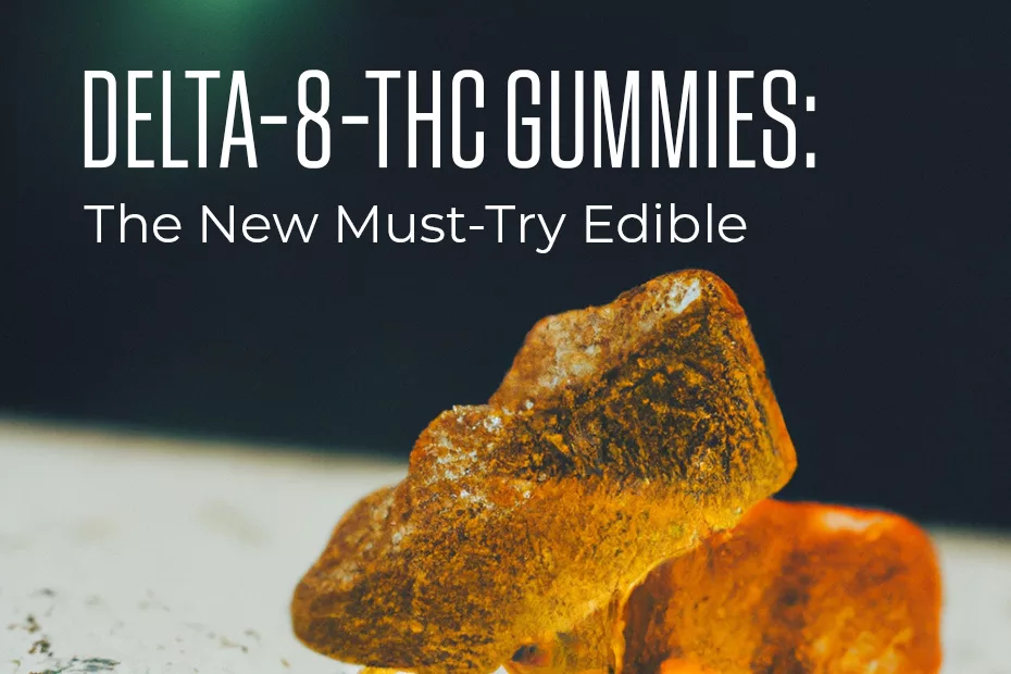 Delta-8-THC Gummies